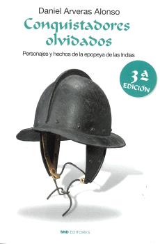 CONQUISTADORES OLVIDADOS 3 ª EDICION