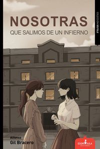 NOSOTRAS QUE SALIMOS DE UN INFIERNO