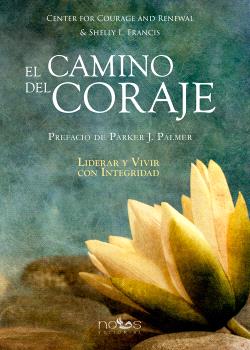EL CAMINO DEL CORAJE