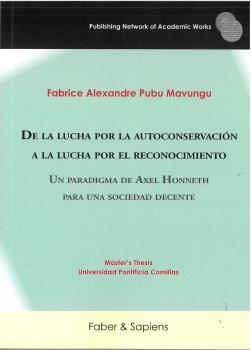 DE LA LUCHA POR LA AUTOCONSERVACIÓN A LA LUCHA POR EL RECONOCIMIENTO