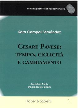 CESARE PAVESE: TEMPO, CICLICITÀ E CAMBIAMENTO