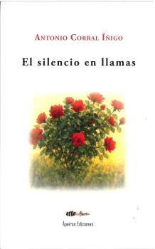 EL SILENCIO EN LLAMAS