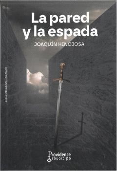 LA PARED Y LA ESPADA