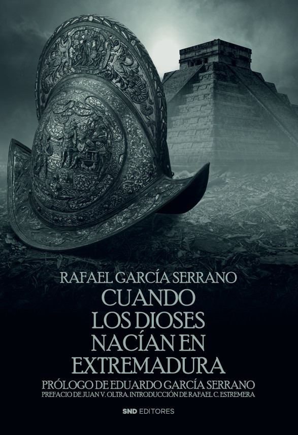 CUANDO LOS DIOSES NACÍAN EN EXTREMADURA