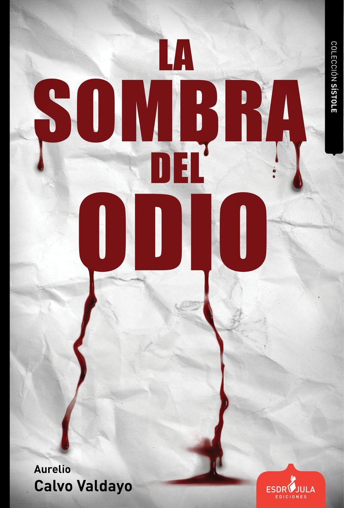 LA SOMBRA DEL ODIO