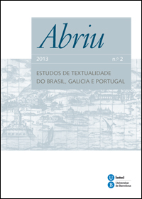 ABRIU 2. ESTUDOS DE TEXTUALIDADE DO BRASIL, GALICIA E PORTUGAL,  2013