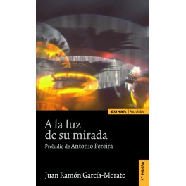 A LA LUZ DE SU MIRADA