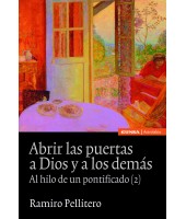 ABRIR LAS PUERTAS A DIOS Y A LOS DEMÁS