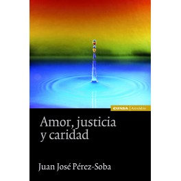 AMOR, JUSTICIA Y CARIDAD