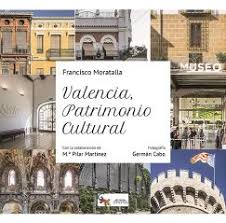 VALENCIA PATRIMONIO CULTURAL