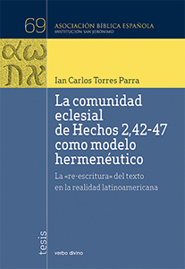 LA COMUNIDAD ECLESIAL DE HECHOS 2,42-47 COMO MODELO HERMENÉUTICO