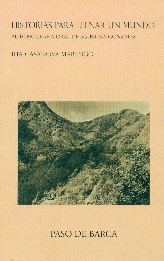 HISTORIAS PARA LLENAR UN MUNDO : AUTOBIOGRAFIA ORAL DE AGUSTINA GONZALEZ