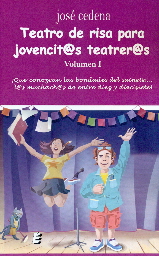 TEATRO DE RISA PARA JOVENCIT@S TEATRER@S -VOL.I