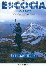 ESCOCIA, LA BRAVA
