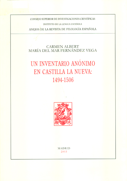 Un inventario anónimo en Castilla la Nueva (1494-1506)