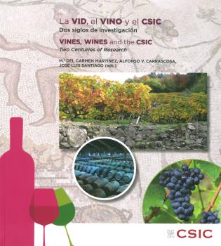 La vid, el vino y el CSIC:dos siglos de investigación