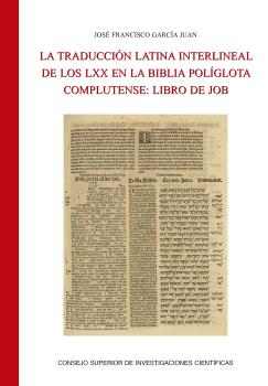 La traducción latina interlineal de los LXX en la Biblia Políglota Complutense : Libro de Job