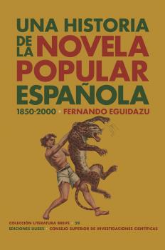 Una historia de la novela popular española (1850-2000)