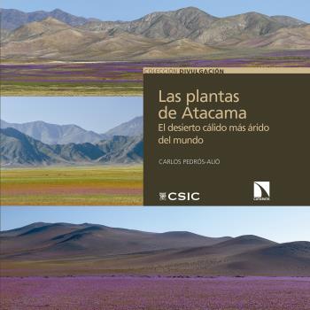 Las plantas de Atacama : el desierto cálido más árido del mundo