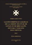 Encomiendas gallegas de la Orden Militar de San Juan de Jerusalén 3 Vols