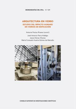 Arquitectura en vidrio : estudio del impacto humano en vidrios de edificación