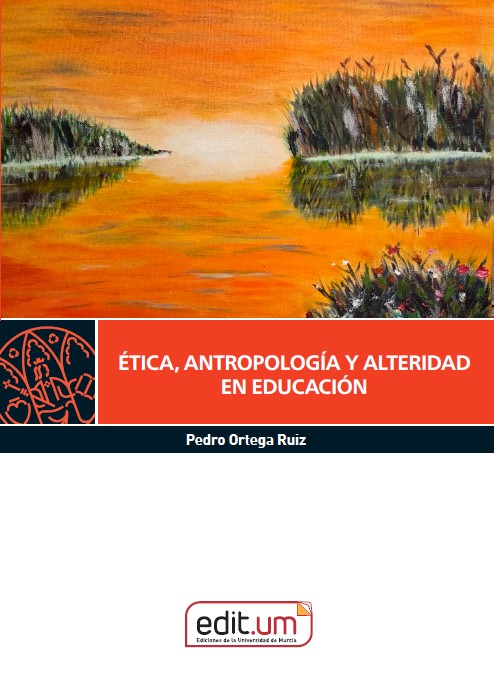 Ética, antropología y alteridad en educación