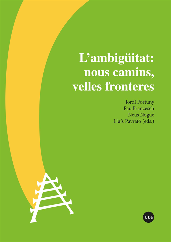 L’ambigüitat: nous camins, velles fronteres