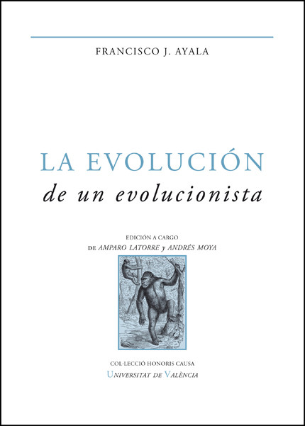 La evolución de un evolucionista (2ª edición)