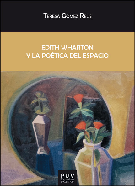 Edith Wharton y la poética del espacio