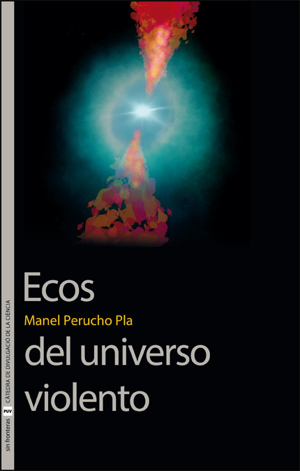 Ecos del universo violento