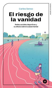 El riesgo de la vanidad