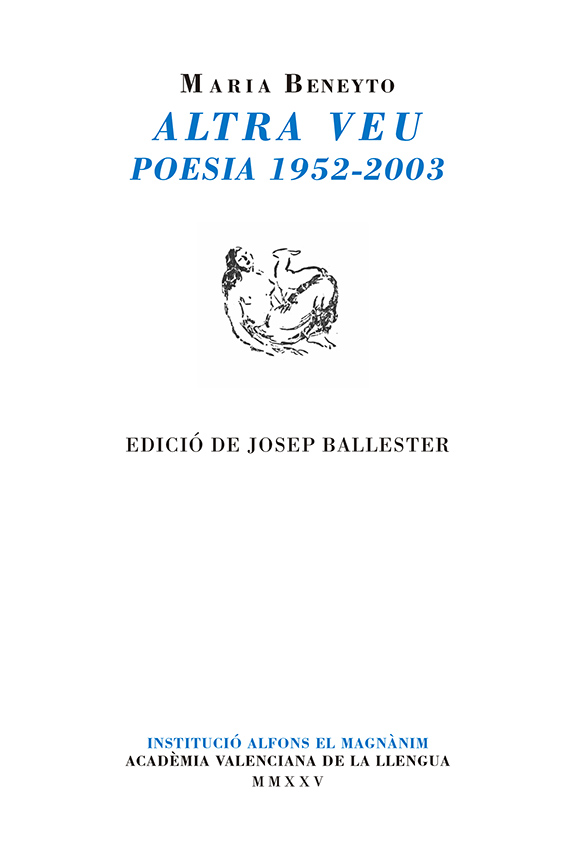 <a href="./altra-veu-poesia-1952-2003-id-eam500127">Altra veu. Poesia (1952-2003)</a>