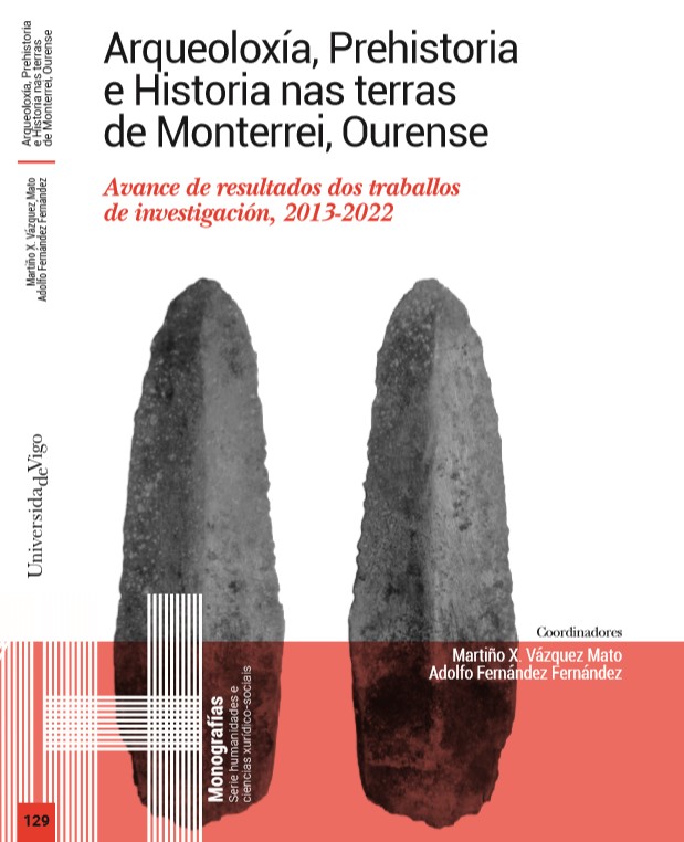 Arqueoloxía, Prehistoria e Historia nas terras de Monterrei, Ourense