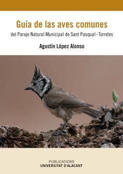 Guía de las aves comunes del Parque Natural Municipal de Sant Pasqual-Torretes