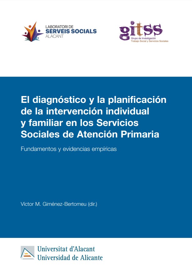 El diagnóstico y la planificación de la intervención individual y familiar en los Servicios Sociales de Atención Primaria