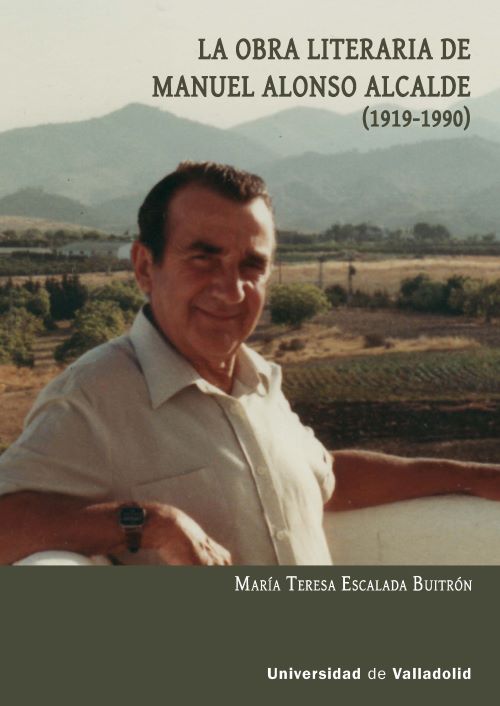 La obra literaria de MANUEL ALONSO ALCALDE (1919-1990)