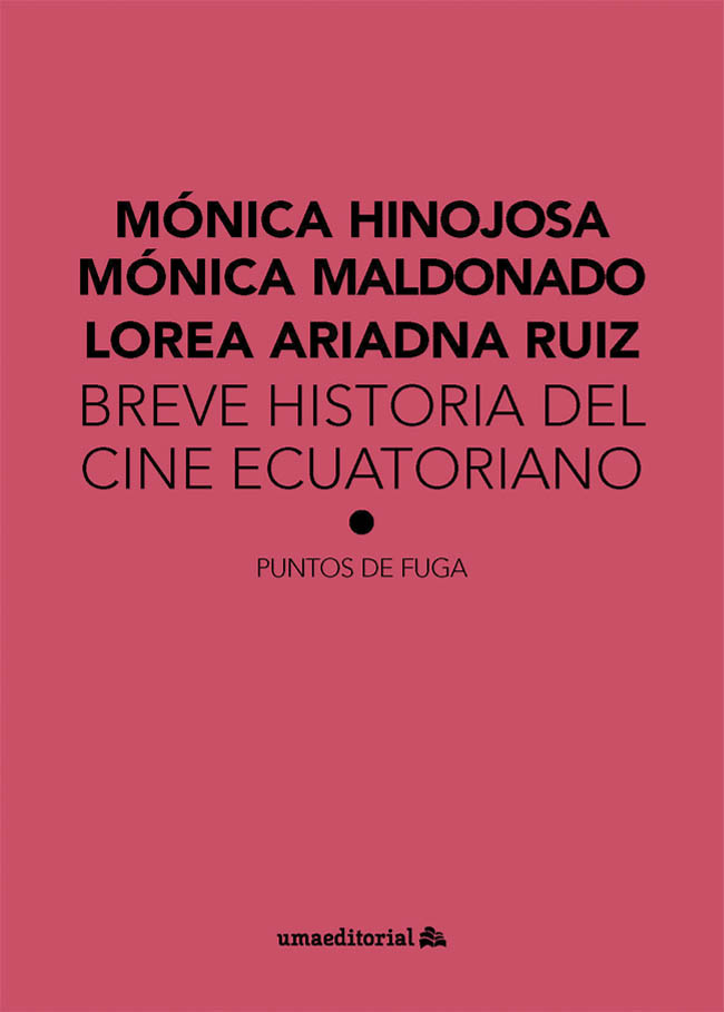 Breve historia del cine ecuatoriano