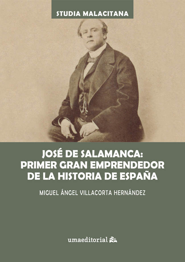José de Salamanca: primer gran emprendedor de la historia de Málaga
