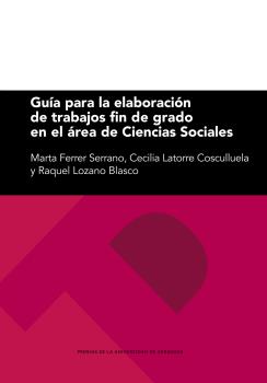 Guía para la elaboración de trabajos fin de grado en el área de Ciencias Sociales