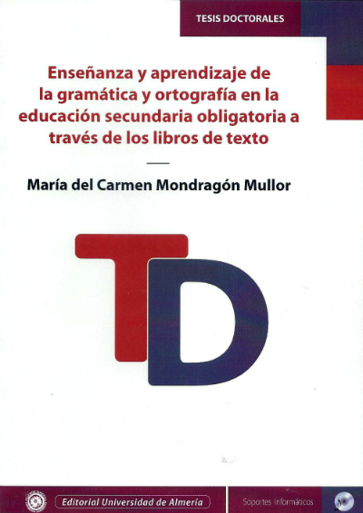 Enseñanza y aprendizaje de la gramática y ortografía en la educación secundaria obligatoria a través de los libros de texto