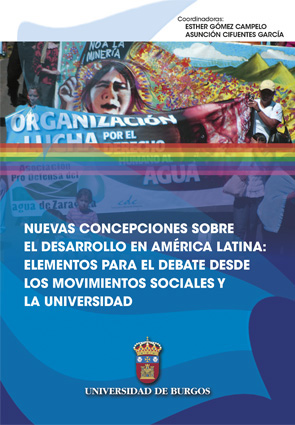 Nuevas concepciones sobre el desarrollo en América Latina: elementos para el debate desde los movimientos sociales y la universidad