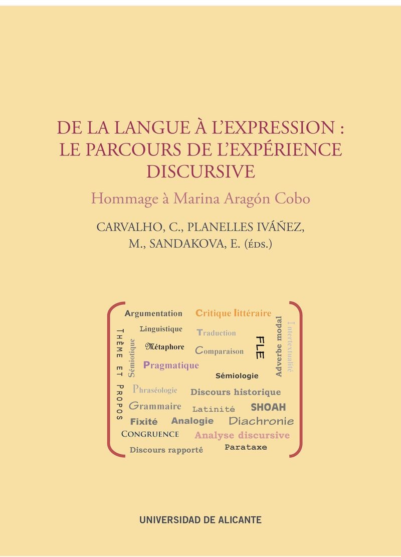 De la langue à l'expression: le parcours de l'expérience discursive