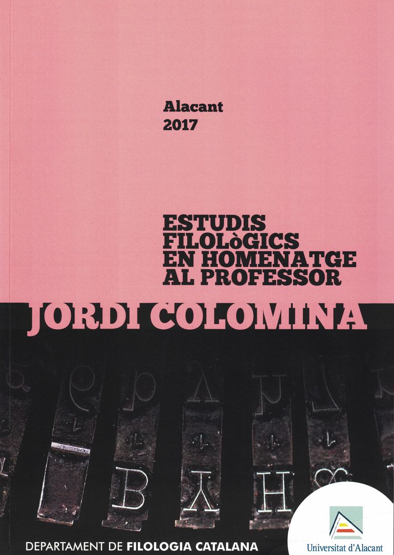 Estudis filològics en homenatge al professor Jordi Colomina