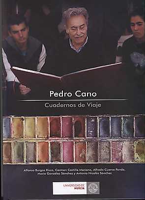 Pedro Cano. Cuadernos de Viaje