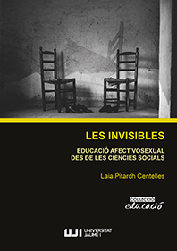 Les invisibles. Educació afectivosexual des de les ciències socials.