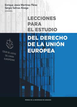 Lecciones para el estudio del derecho de la Unión Europea