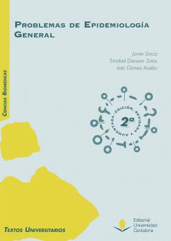 Problemas de epidemiología general (2ª edición revisada y aumentada)