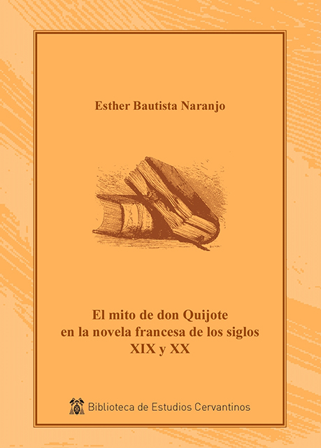 El mito de don Quijote en la novela francesa s. XIX y XX