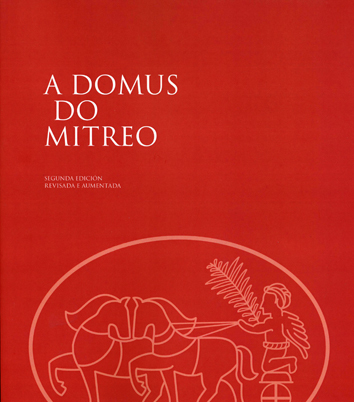 A Domus do Mitreo 2ªed.Revisada