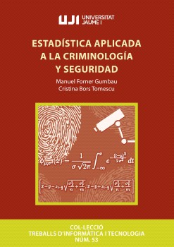 Estadística aplicada a la criminología y seguridad